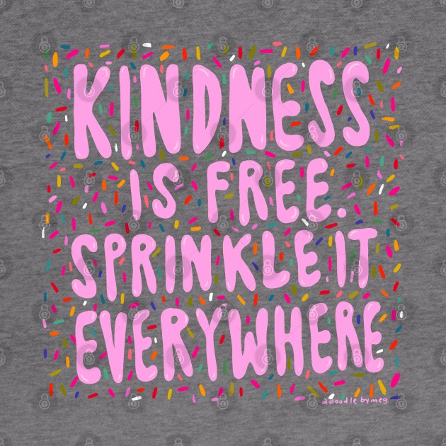 Kindness Sprinkles by Doodle by Meg